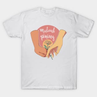 mutual pining - tropes series T-Shirt